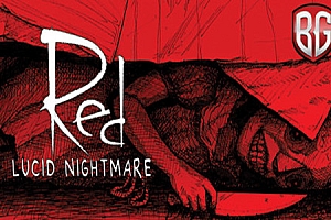 红色：清醒梦魇（RED: Lucid Nightmare）Steam VR 最新版