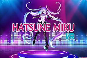 初音未来VR（Hatsune Miku ）+DLC解锁 中文版