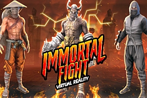 不朽之战（VR Immortal Fight）