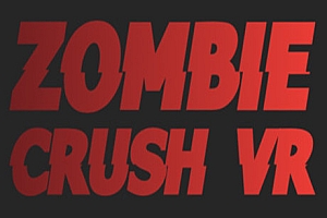粉碎僵尸VR（Zombie Crush VR）Steam VR 最新游戏下载