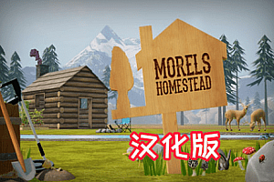 OculusQuest 游戏《Morels: Homestead 汉化中文版》农场家园