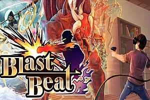 爆炸节拍（Blast Beat）Steam VR 最新游戏下载