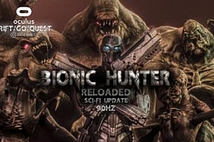 Oculus Quest 游戏《Bionic Hunter : The Ancient Sword》仿生猎人：古剑篇