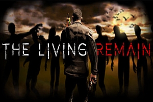幸存者的余生VR（The Living Remain）Steam VR 最新游戏下载