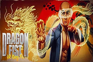 龙拳：VR功夫(Dragon Fist: VR Kung Fu) Steam VR 最新游戏下载