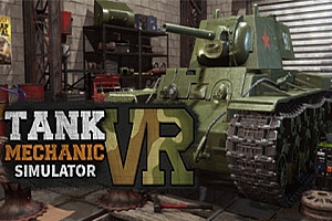 坦克机械师模拟器（Tank Mechanic Simulator VR）Steam VR 汉化中文版下载