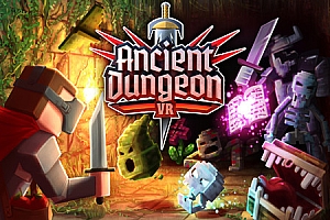 远古地牢（Ancient Dungeon VR）Steam VR 最新游戏下载