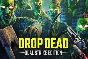 Oculus Quest 游戏《Drop Dead: Dual Strike Edition》打僵尸:双重打击
