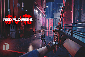 Oculus Quest 游戏《红花开》RED FLOWERS Open Beta