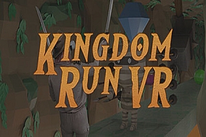 王国快跑VR (Kingdom Run VR) Steam VR 最新游戏下载