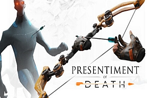 Oculus Quest 游戏《死亡预感》Presentiment of Death