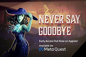 Oculus Quest 游戏《复古都市的秘密2》Retropolis 2: Never Say Goodbye