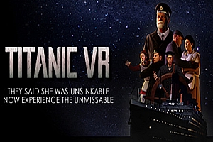 泰坦尼克号VR（Titanic VR）Steam VR 最新游戏下载