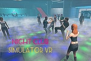 Oculus Quest 游戏《夜总会模拟器》NightClub Simulator