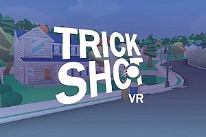 Oculus Quest 游戏《花样射球》Trick Shot VR