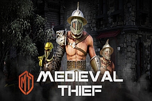 中世纪小偷VR（Medieval Thief VR）Steam VR 最新版