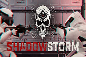 暗影风暴（ShadowStorm）Steam VR