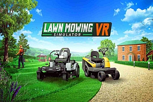 Oculus Quest 游戏《割草模拟器 VR》Lawn Mowing Simulator VR